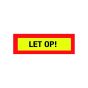 LZV Bord Aluminium Links "Let op!" 566x197x2 mm